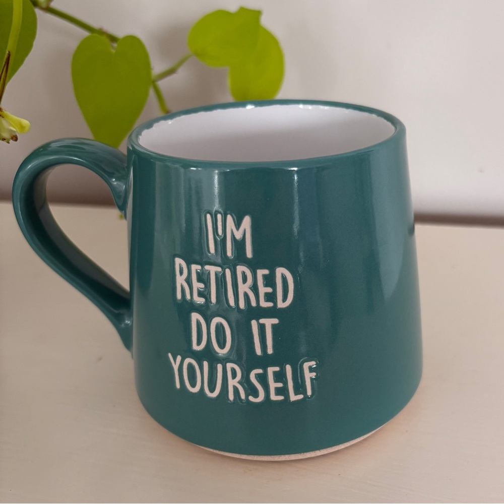 Retirement  Mug / Gift   - "I'm Retired Do It Yourself" Large Teal Mug